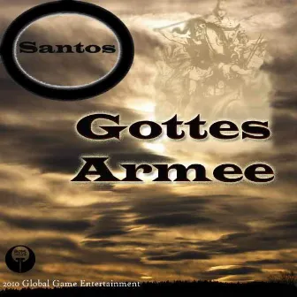 Gottes Armee by Santos