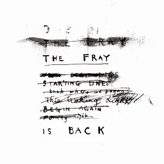 Time Well Wasted by The Fray