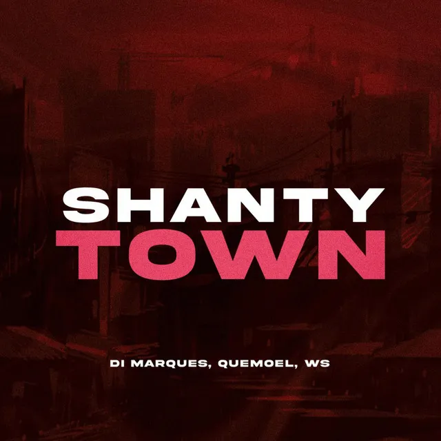 Shanty Town