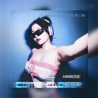 Come Closer by Harose