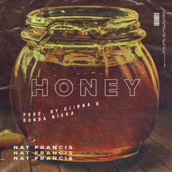 Honey by Nat Francis