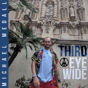 Third Eye Wide by Michael Medall