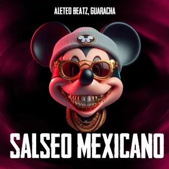 Salseo Mexicano by Aleteo Beatz