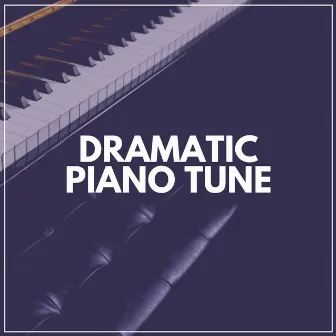 Dramatic Piano Tune by Piano Music