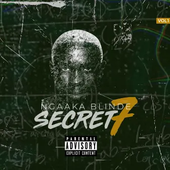 Secret 7 by Ngaaka Blinde