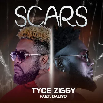 Scars by Tyce Ziggy