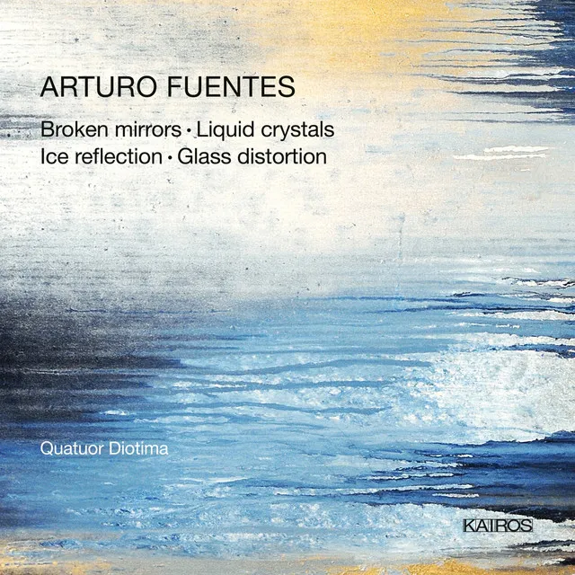 Arturo Fuentes: Works for String Quartet