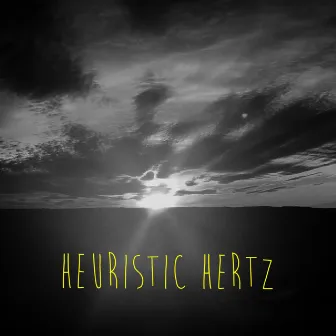 Heuristic Hertz by Casey Cuts