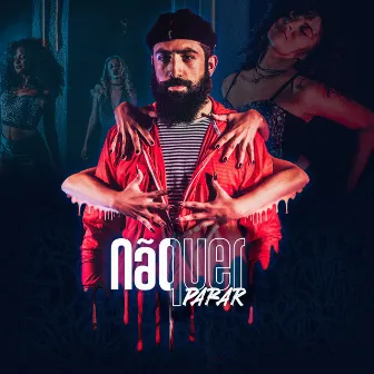 Não Quer Parar by Kaysar