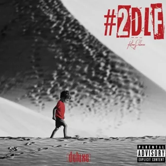 #2DLF (Deluxe) by Kilam Salman