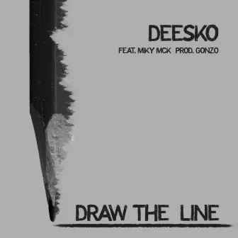 Draw The Line by Deesko