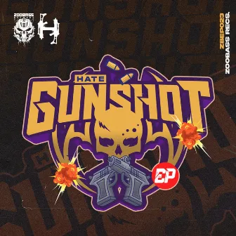 Gunshot EP by Hate