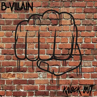 Knock Out by B-Villain