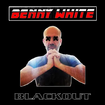 Blackout by Benny White