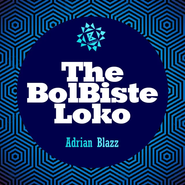 The BolBiste Loko - M Sierra Loca's Mix