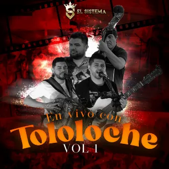 En Vivo Con Tololoche, Vol. 1 by Grupo El Sistema