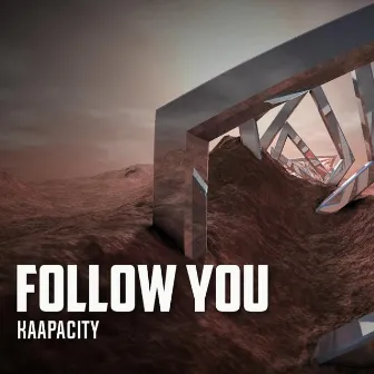 Follow You by Kaapacity