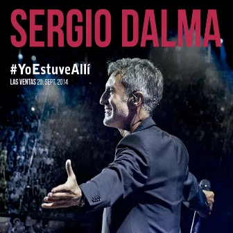 #YoEstuveAllí (Las Ventas 20 de septiembre 2014) by Sergio Dalma