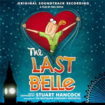 The Last Belle (Original Soundtrack Recording) by Stuart Hancock