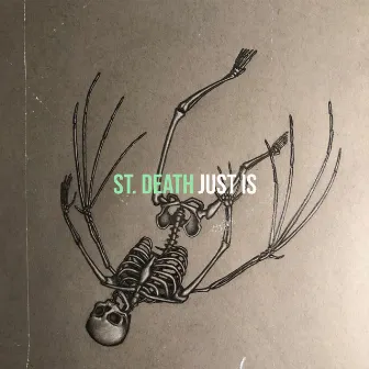 St. Death by Just Is