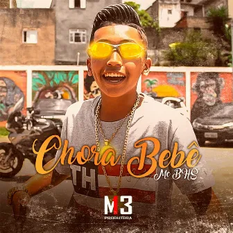 Chora Bebê by MC BHS