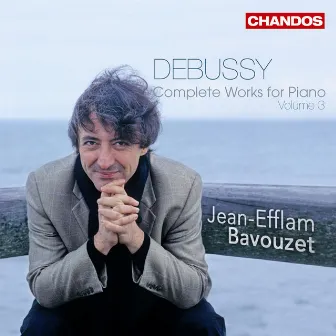 Debussy: Complete Works for Piano, Vol. 3 by Jean-Efflam Bavouzet