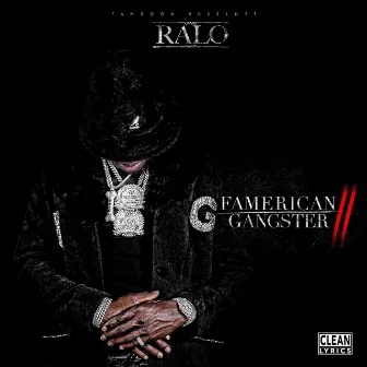 Famerican Gangster 2 by Ralo