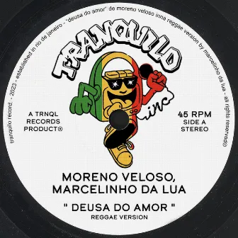 Deusa Do Amor (Reggae Version) by Moreno Veloso