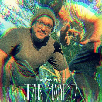 The Daytrip EP by Jezus Martinez