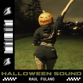 Halloween Sound by Raul Fulano