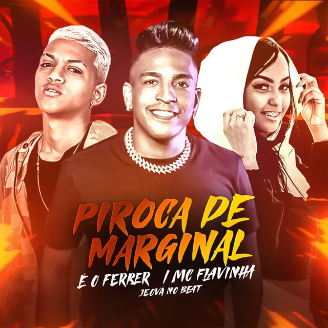 Piroca de Marginal - Remix