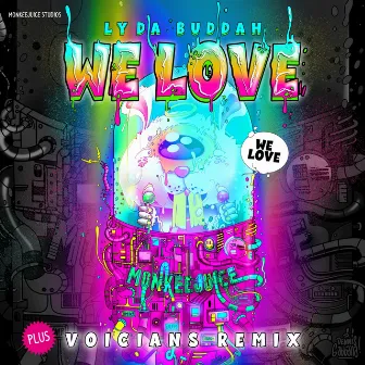 We Love by Ly Da Buddah