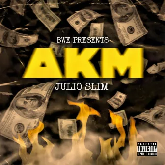 AKM by Julio Slim