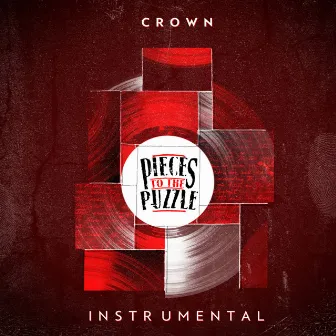 Pieces to the Puzzle (Instrumental Version) by Crown