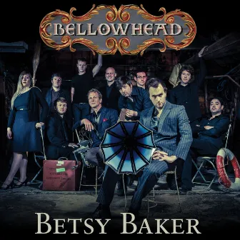 Betsy Baker by Bellowhead