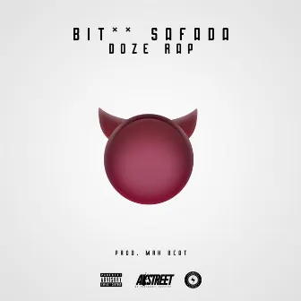 Bitch Safada by Doze Rap