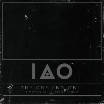 The One And Only by IAO