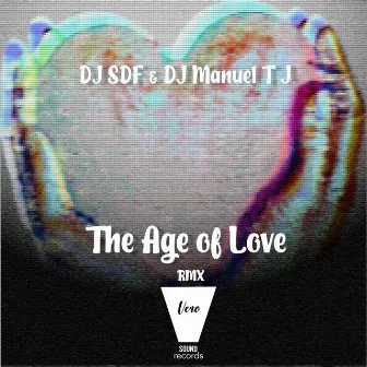 The Age of Love by DJ Manuel.T.J.