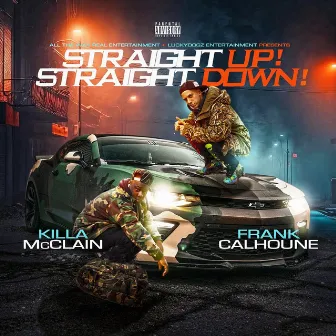 Straight Up! / Straight Down! by Frank Calhoune