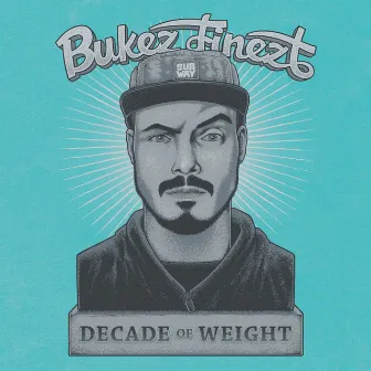 Decade of Weight LP by Bukez Finezt