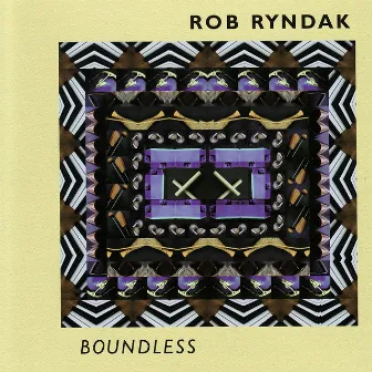 Boundless by Rob Ryndak