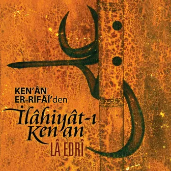 İlâhiyât-ı Ken'an, Vol. 2 by Lâ Edrî