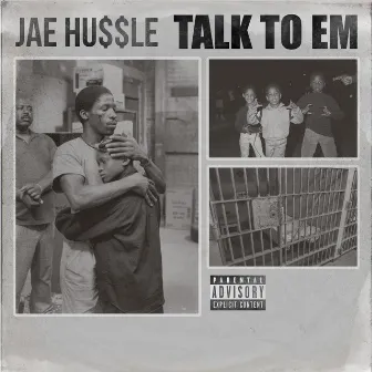 Talk to Em by Jae Hussle