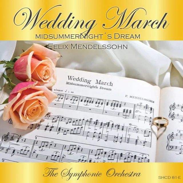 Wedding March (A Midsummernight's Dream)