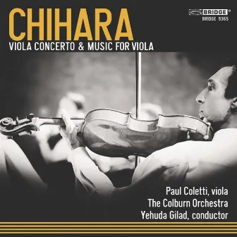 Paul Chihara: Viola Works by Paul Coletti