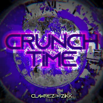 CRUNCHTiME by Clawrez