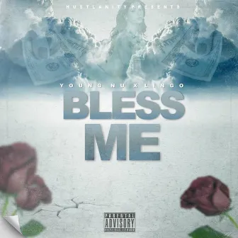 Bless Me by Young Nu