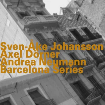 Barcelona Series by Axel Dorner