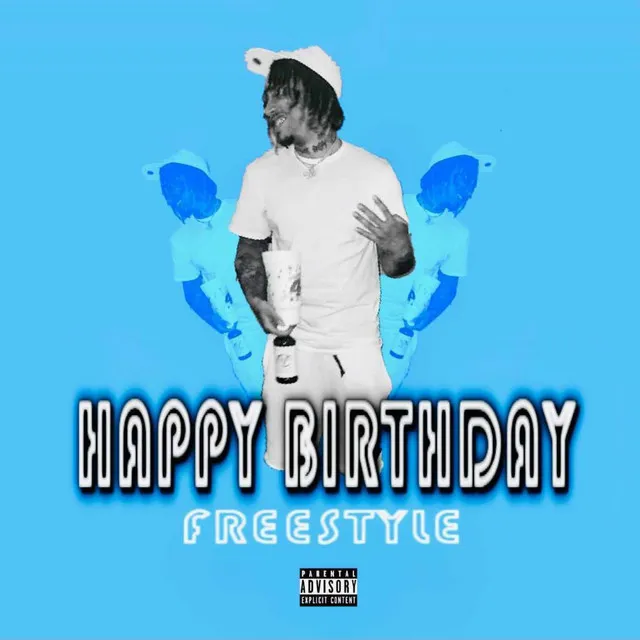 HAPPY BIRTHDAY FREESTYLE