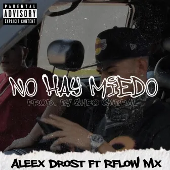 No Hay Miedo by Aleex Drost